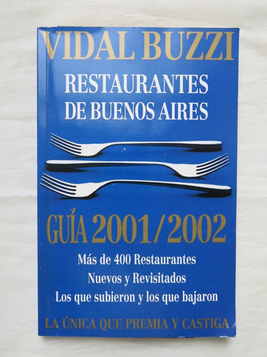 Restaurantes De Buenos Aires - Vidal Buzzi