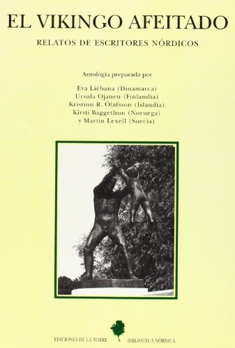 El Vikingo Afeitado : Relatos De Escritores Nórdicos