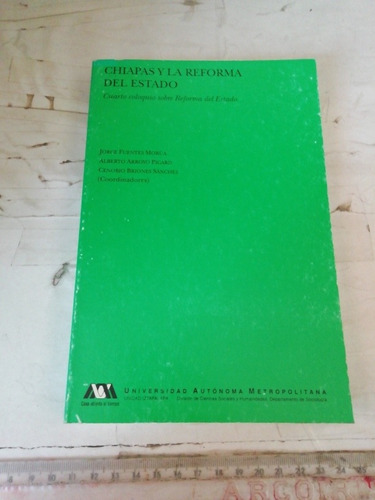 Chiapas Y La Reforma Del Estado
