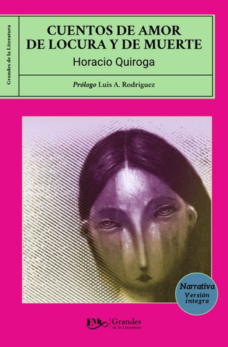 Libro Cuentos De Amor Locura Y Muerte Horacio Quiroga 