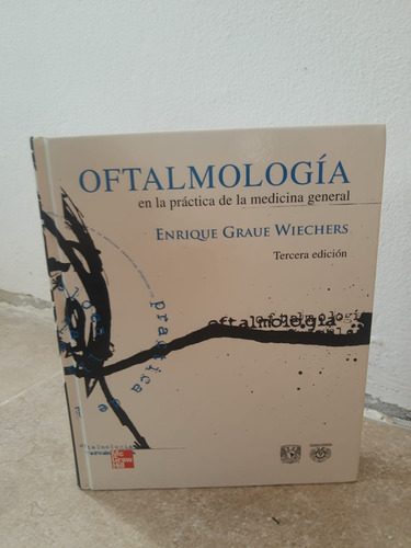 Oftalmologia En La Practica De La Medicina General / 3 Ed.