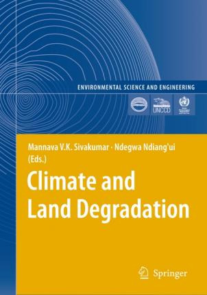 Libro Climate And Land Degradation - Mannava V. K. Sivaku...
