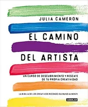 Comprar Camino Del Artista, El, De Julia Cameron. Editorial Aguilar En Español