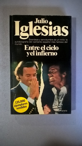 Entre El Cielo Y El Infierno - Julio Iglesias