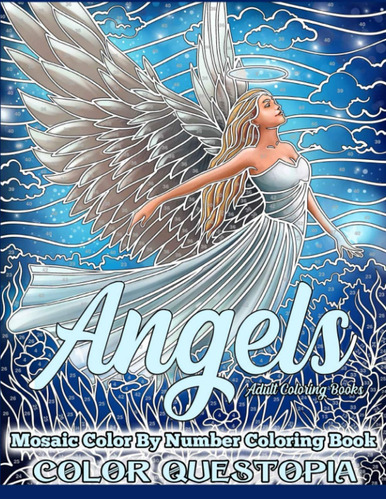 Angels Adult Coloring Books Mosaic Color By Number Coloring 