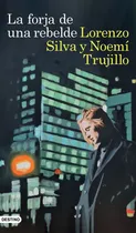 Comprar Forja De Una Rebelde, La  - Noemí, Lorenzo Y Otros