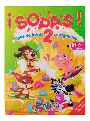 ¡sopas! Sopas De Letras 2 Crucigramas - Libros De Apoyo 