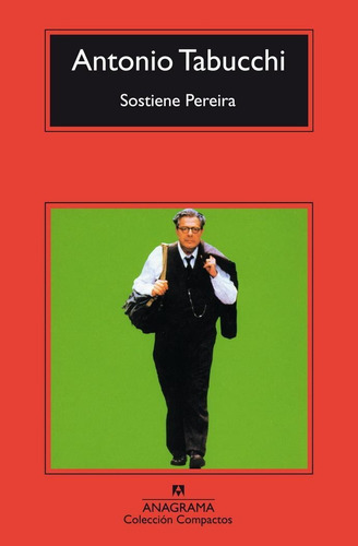 Sostiene Pereira, De Tabucchi, Antonio. Editorial Anagrama, Tapa Blanda En Español, 2019