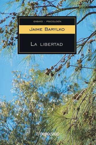 Libro La Libertad  De Jaime Barylko Ed: 1