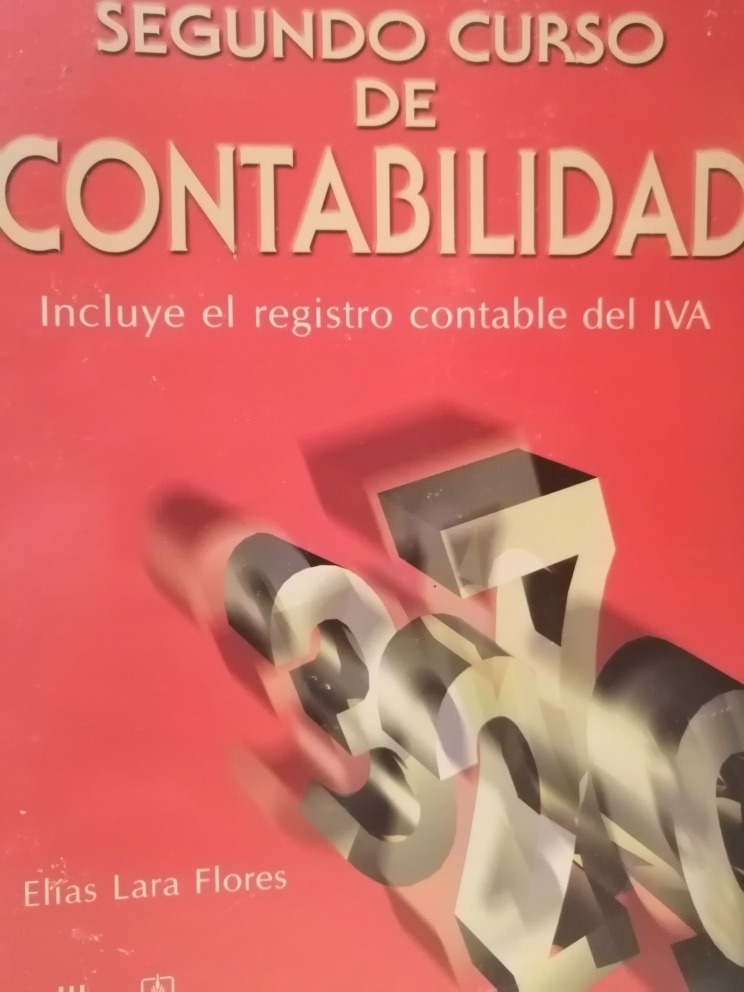 Segundo Curso De Contabilidad Elias Lara Flores Pdf Segundo Curso De Contabilidad - Elias Lara Flores | Meses sin intereses