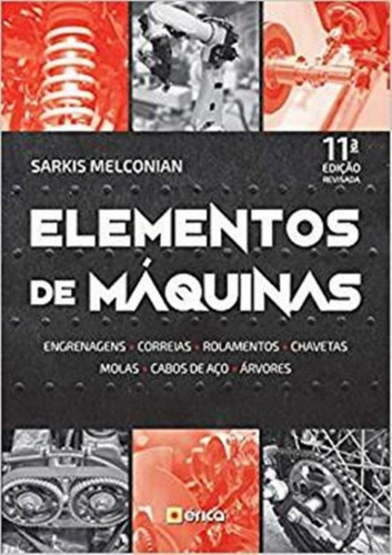 Libro Elementos De Maquinas 11ª Ed De Melconian Sarkis Sarai