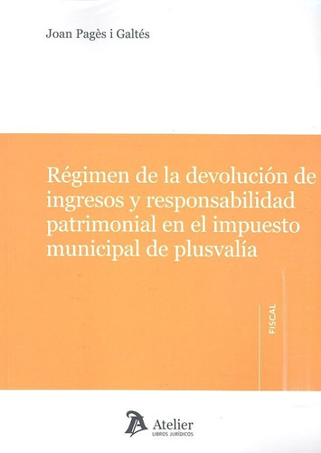 Regimen De La Devolucion De Ingresos Y Responsabilidad Pa...