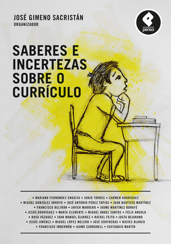 Saberes e Incertezas Sobre o Currículo, de Sacristán, José Gimeno. Editorial PENSO, capa mole em português, 2013