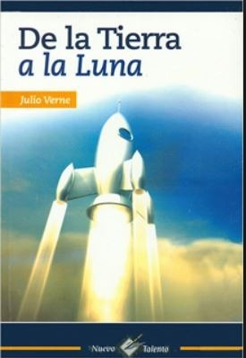 De La Tierra A La Luna, Verne