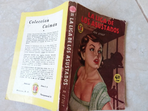 La Liga De Los Asustados- Rex Stout- 1955