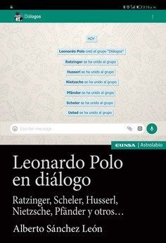 Libro Leonardo Polo En Dialogo - Sanchez Leon,alberto