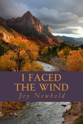 Libro I Faced The Wind: A Frontier Saga - Newbold, Joy