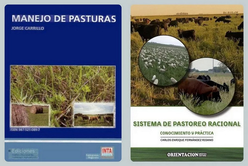 Carrillo: Manejo De Pasturas + Sistema De Pastoreo Racional
