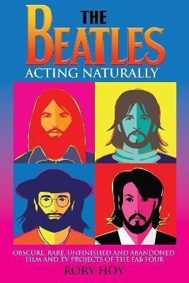 Libro The Beatles : Acting Naturally