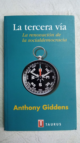 La Tercera Via - Anthony Giddens - Edit. Taurus