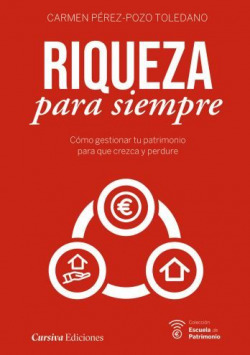 Libro Riqueza Para Siempre Cómo Gestionar Tu Patrimonio Par