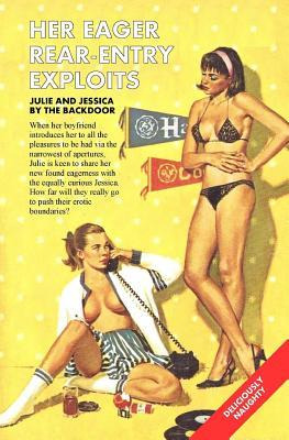 Libro Her Eager Rear-entry Exploits : Julie And Jessica B...