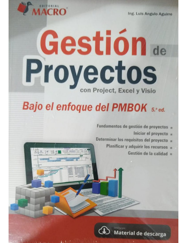 Gestión De Proyectos Con Project, Excel Y Visio 5ta Ed.