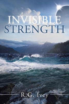 Libro Invisible Strength - Ivey, R. G.