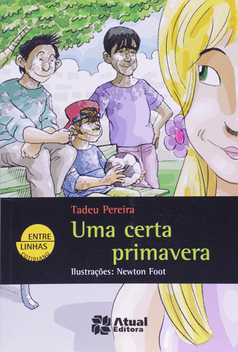 Certa primavera, uma, de Pereira, Tadeu. Editora Somos Sistema de Ensino, capa mole em português, 2006