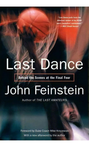 Last Dance, De John Feinstein. Editorial Little Brown Company, Tapa Blanda En Inglés