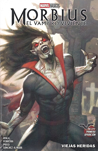 Morbius El Vampiro Viviente: Viejas Heridas, De Ayala. Marvel Básicos, Vol. 1. Editorial Televisa, Tapa Blanda, Edición 1 En Español, 2021