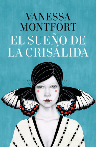 El Sueãâ±o De La Crisãâ¡lida, De Montfort, Vanessa. Editorial Plaza & Janes, Tapa Blanda En Español