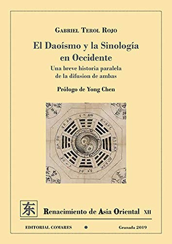 El Daoismo Y La Sinologia En Occidente: Una Breve Historia P