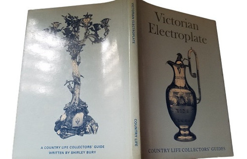 Victorian Electroplate Collectors Guide En Ingles Tapa Dura