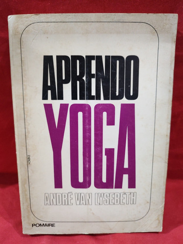 Aprendo Yoga - André Van Lysebeth 
