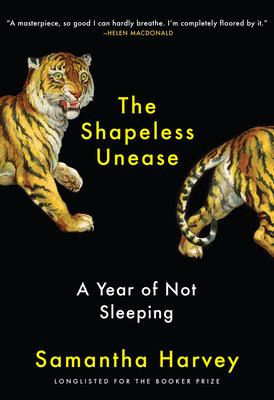 Libro The Shapeless Unease : A Year Of Not Sleeping - Sam...