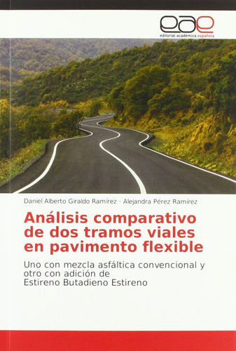 Libro: Análisis Comparativo De Dos Tramos Viales En Uno Con