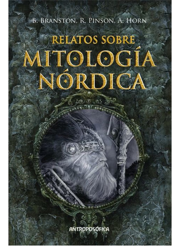 Relatos De La Mitologia Nordica - Antroposofica