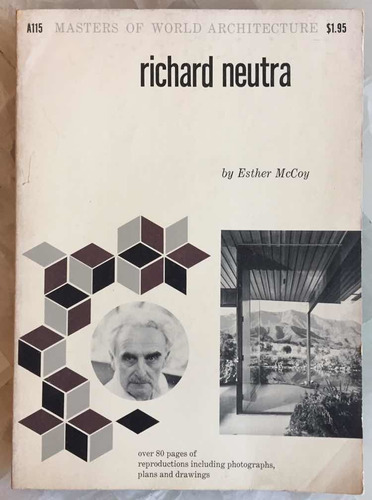 Richard Neutra By Esther Mccoy. Ed. Pocket Books, Inc. 1960.