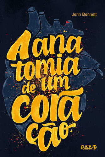 A anatomia de um coração, de Bennett, Jenn. Vergara & Riba Editoras, capa mole em português, 2016