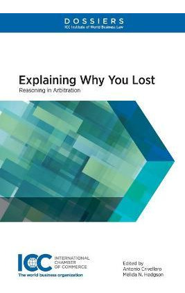 Libro Explaining Why You Lost : Reasoning In Arbitration ...
