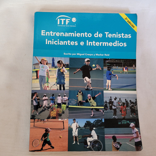 Entrenamiento Tenistas Iniciantes E Intermedios M Crespo Itf