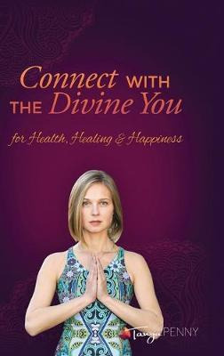 Libro Connect With The Divine You - Tanya Penny