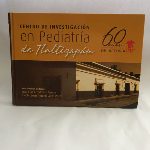 Tlaltizapán, Centro De Investigación En Pediatría De 