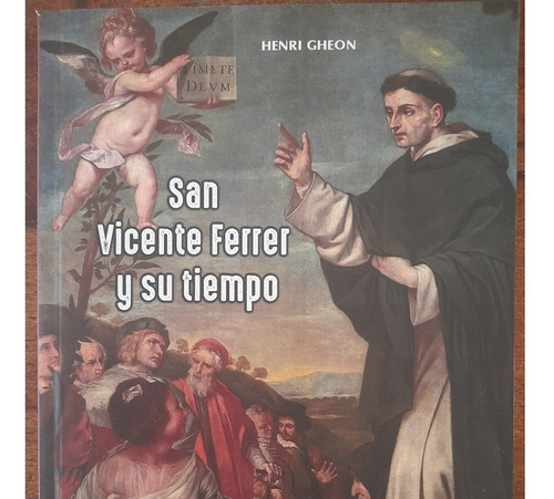 San Vicente Ferrer Y Su Tiempo Henry-gheon