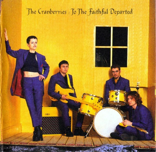 Cd Cranberries To The Faithful Departed 1a Ed Br 1996 Raro