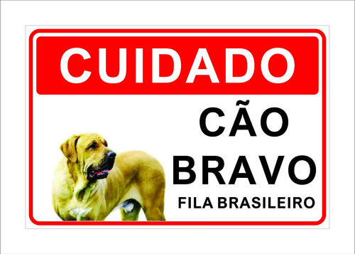 Placa Cuidado Advertência Cão Bravo Fila Brasileiro