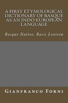 Libro A First Etymological Dictionary Of Basque As An Ind...