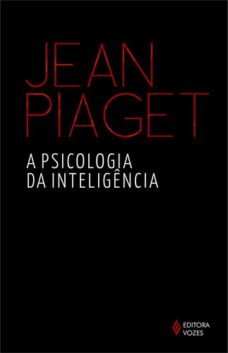 Psicologia da inteligência, de Piaget, Jean. Editora Vozes Ltda., capa mole em português, 2013