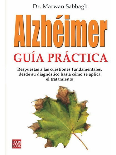 Alzheimer Guia Practica - Sabbagh,marwan